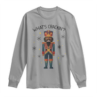 Nutcracker Christmas Long Sleeve Shirt What Is Cracking - Wonder Print Shop