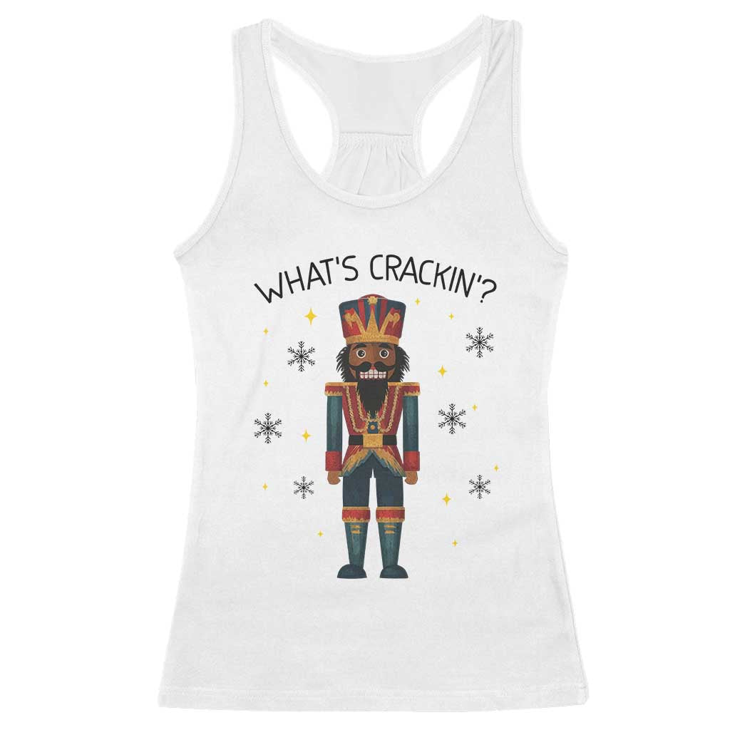 Nutcracker Christmas Racerback Tank Top What Is Cracking - Wonder Print Shop