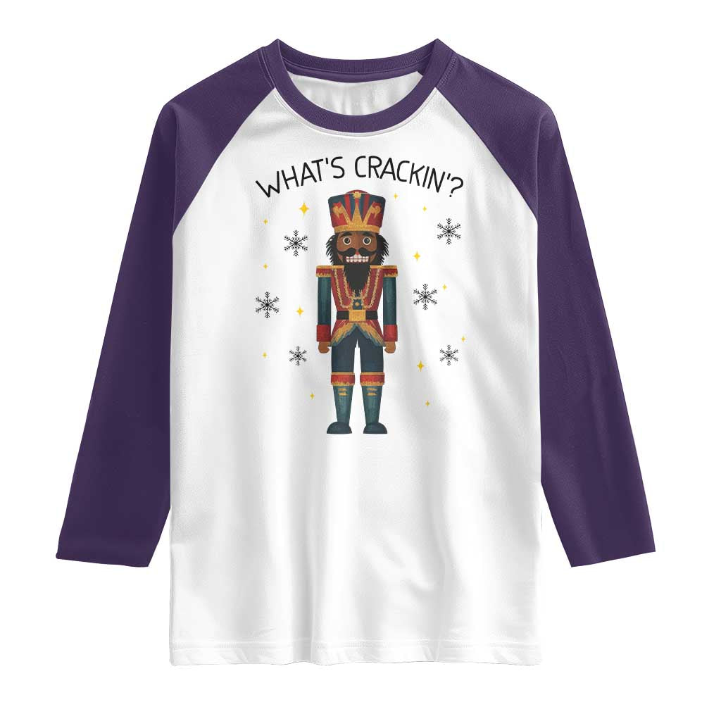 Nutcracker Christmas Raglan Shirt What Is Cracking - Wonder Print Shop