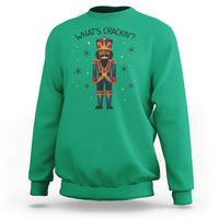 Nutcracker Christmas Sweatshirt What Is Cracking - Wonder Print Shop