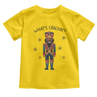 Nutcracker Christmas Toddler T Shirt What Is Cracking - Wonder Print Shop