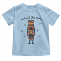 Nutcracker Christmas Toddler T Shirt What Is Cracking - Wonder Print Shop