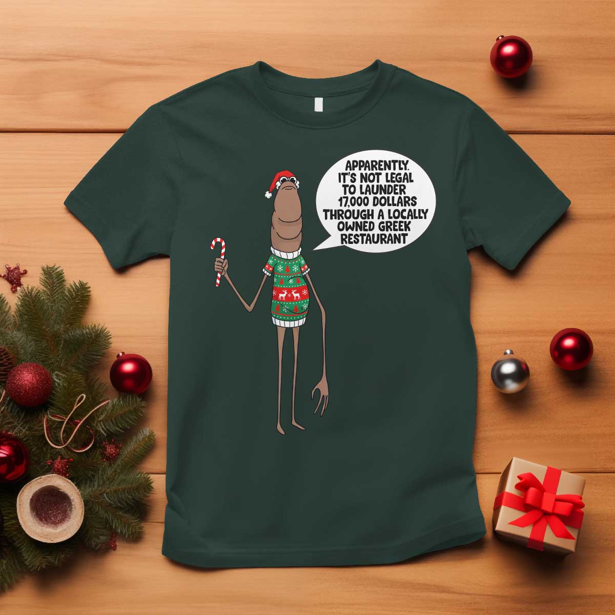 Marcus The Worm Christmas Meme T Shirt Locally Owned Greek Restaurant - Wonder Print Shop