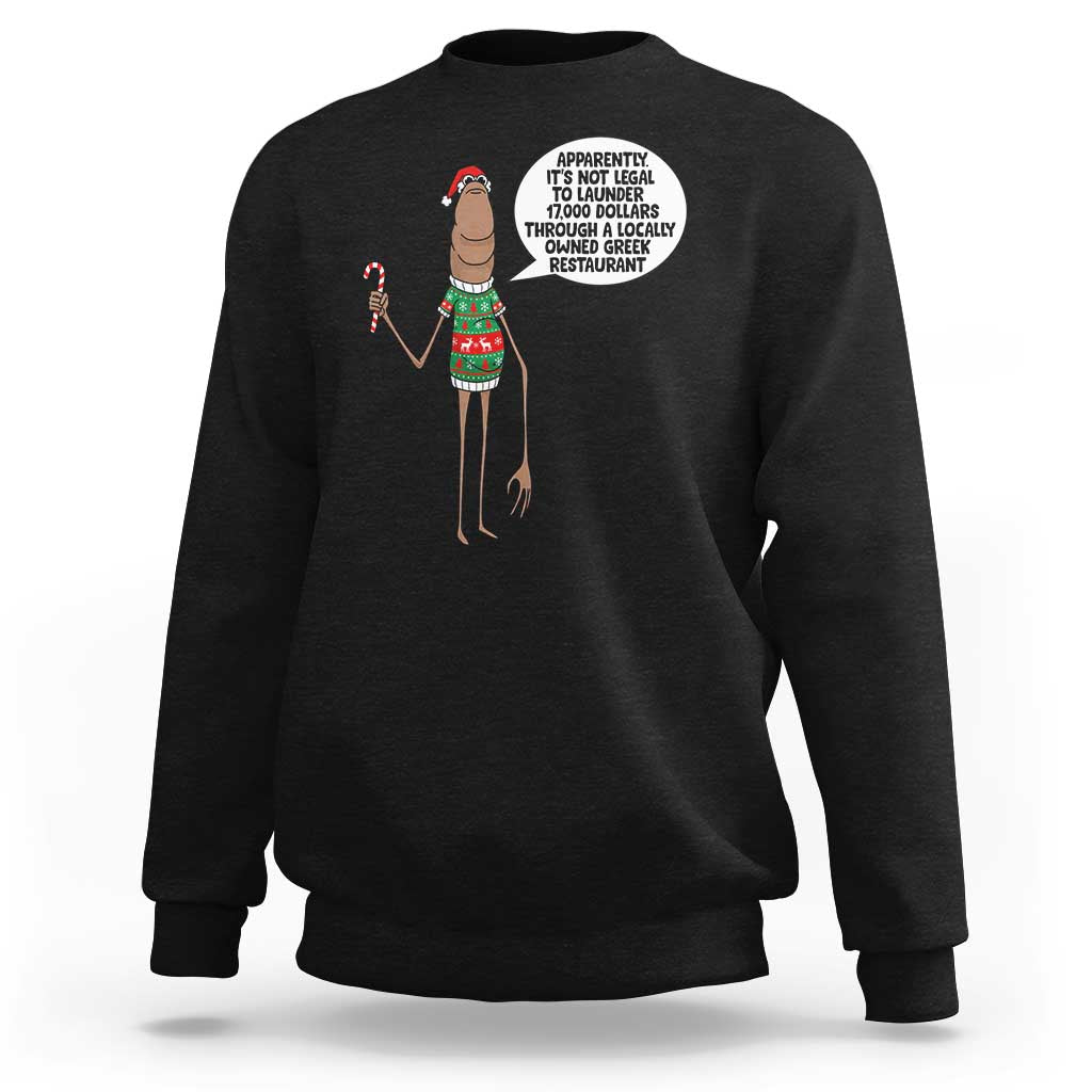Marcus The Worm Christmas Meme Sweatshirt Locally Owned Greek Restaurant - Wonder Print Shop