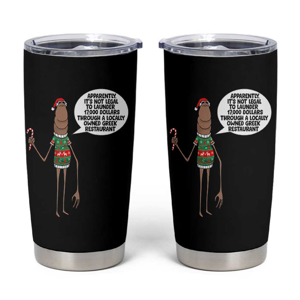 Marcus The Worm Christmas Meme Tumbler Cup Locally Owned Greek Restaurant - Wonder Print Shop