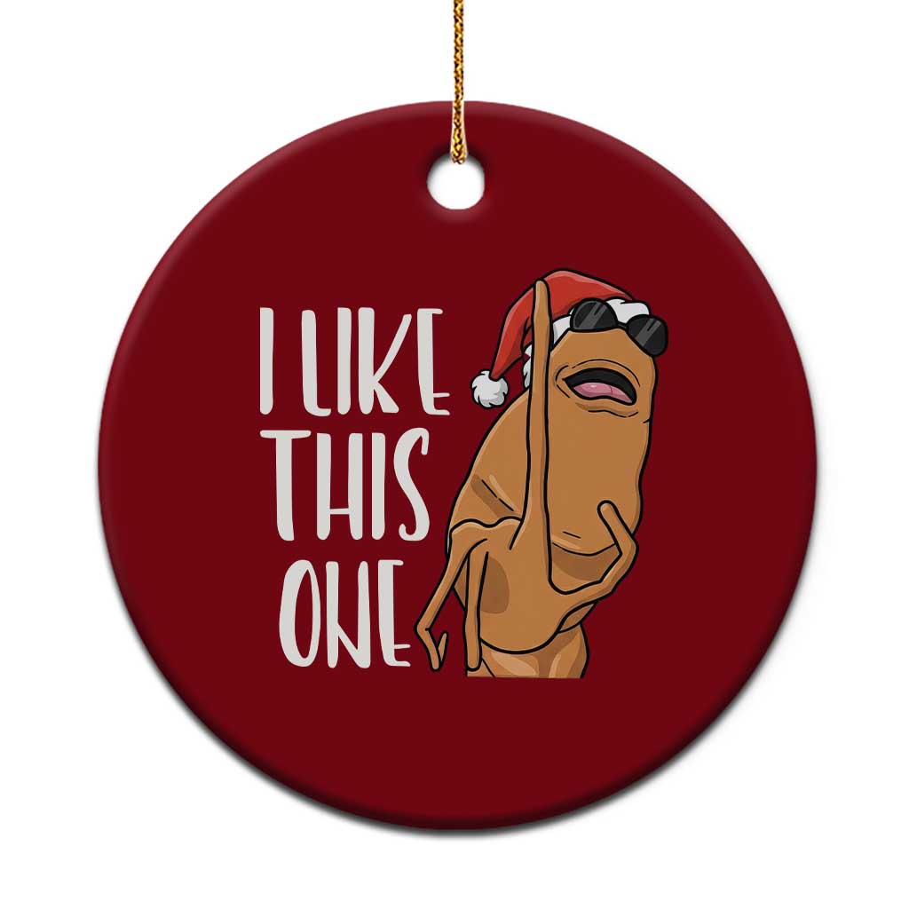 Marcus The Worm Christmas Meme Ceramic Ornament I Like This One - Wonder Print Shop