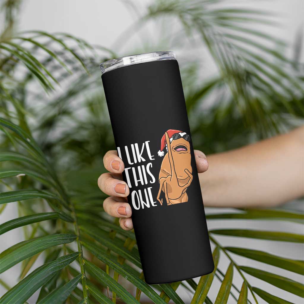 Marcus The Worm Christmas Meme Skinny Tumbler I Like This One - Wonder Print Shop