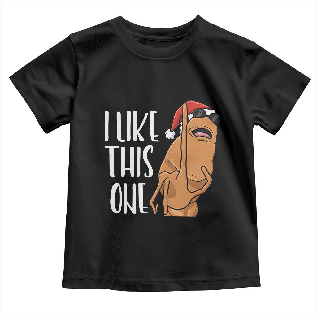 Marcus The Worm Christmas Meme Toddler T Shirt I Like This One - Wonder Print Shop