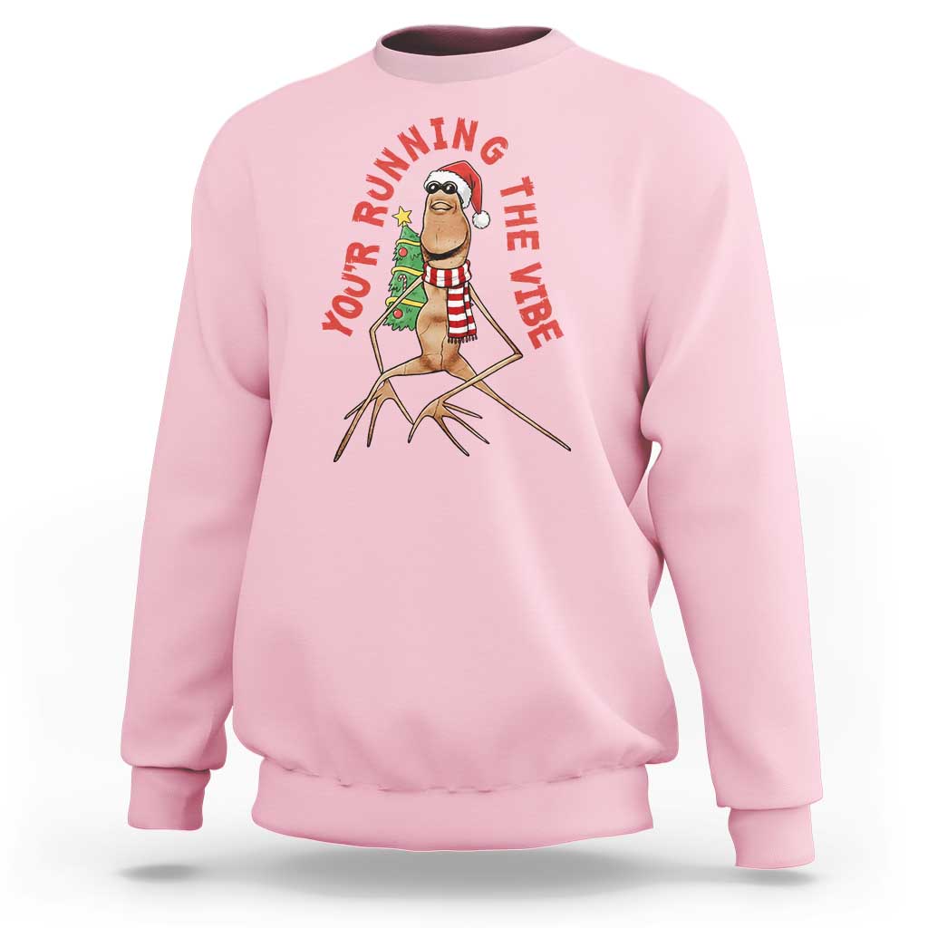 Marcus The Worm Christmas Meme Sweatshirt You Are Running The Vibe - Wonder Print Shop