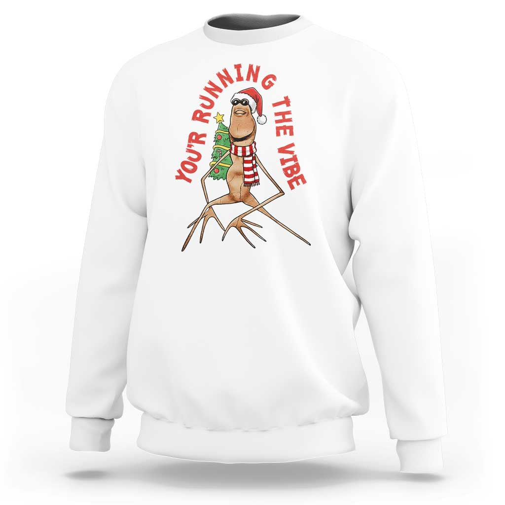 Marcus The Worm Christmas Meme Sweatshirt You Are Running The Vibe - Wonder Print Shop