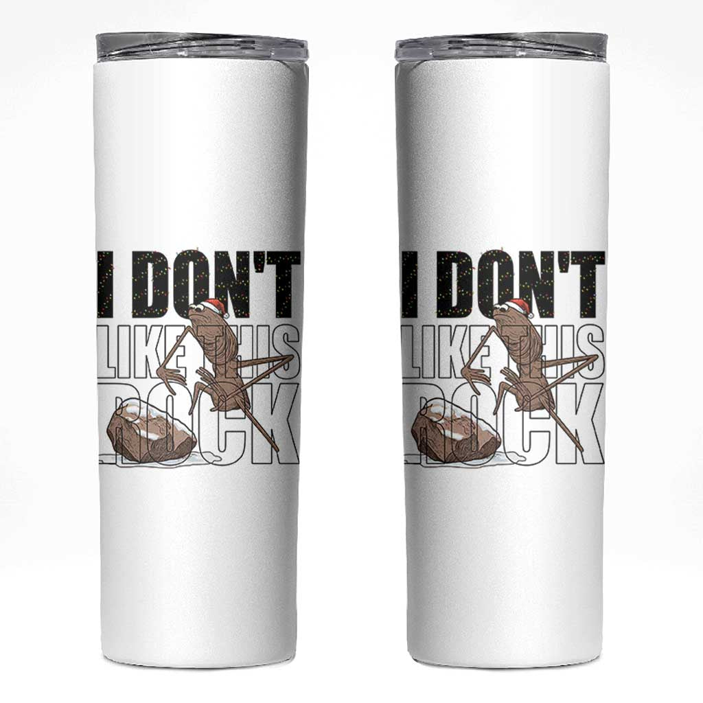 Marcus The Worm Christmas Meme Skinny Tumbler I Do Not Like This Rock Xmas - Wonder Print Shop
