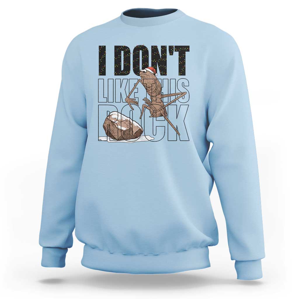 Marcus The Worm Christmas Meme Sweatshirt I Do Not Like This Rock Xmas - Wonder Print Shop