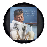 John F. Kennedy Smoking Smoker Spare Tire Cover If Not Us Who If Not Now When Quote