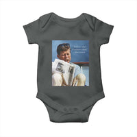 John F. Kennedy Smoking Smoker Baby Onesie If Not Us Who If Not Now When Quote