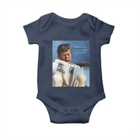 John F. Kennedy Smoking Smoker Baby Onesie If Not Us Who If Not Now When Quote