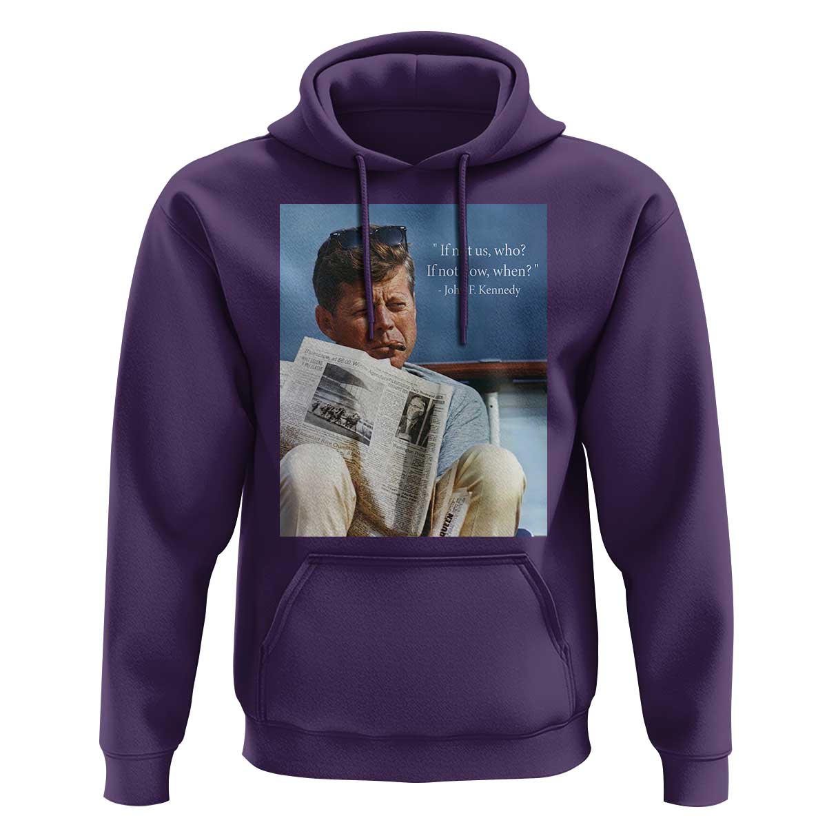 John F. Kennedy Smoking Smoker Hoodie If Not Us Who If Not Now When Quote