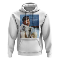 John F. Kennedy Smoking Smoker Hoodie If Not Us Who If Not Now When Quote