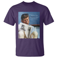 John F. Kennedy Smoking Smoker T Shirt If Not Us Who If Not Now When Quote