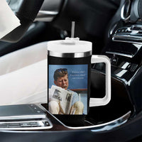 John F. Kennedy Smoking Smoker Tumbler With Handle If Not Us Who If Not Now When Quote