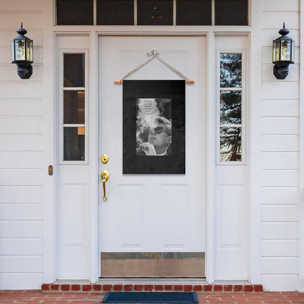 John F Kennedy Cigar Smoking Sunglasses Garden Flag Those Who Dare To Fail Miserably Can Achive Greatly