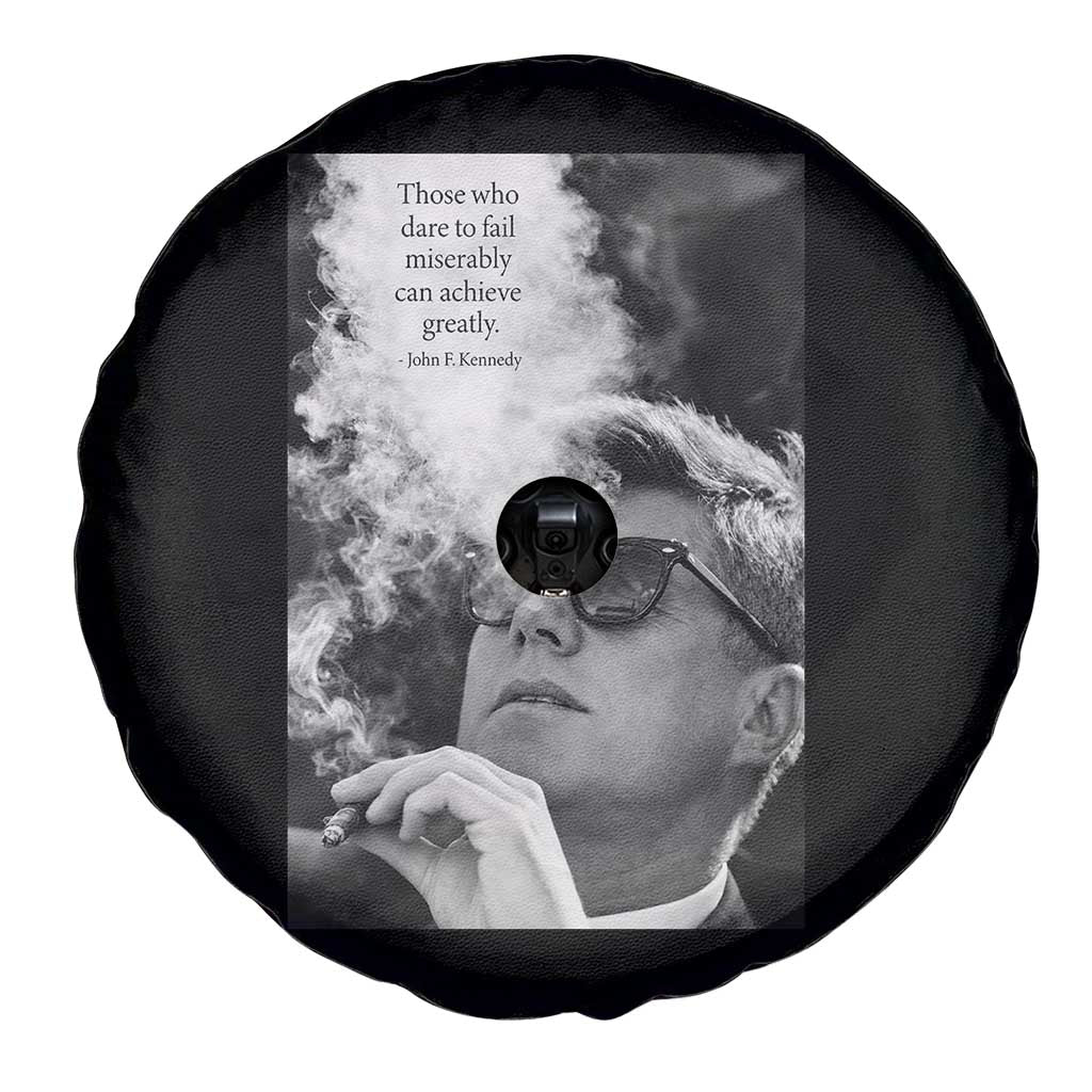 John F Kennedy Cigar Smoking Sunglasses Spare Tire Cover Those Who Dare To Fail Miserably Can Achive Greatly