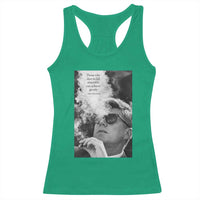 John F Kennedy Cigar Smoking Sunglasses Racerback Tank Top Those Who Dare To Fail Miserably Can Achive Greatly