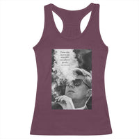 John F Kennedy Cigar Smoking Sunglasses Racerback Tank Top Those Who Dare To Fail Miserably Can Achive Greatly