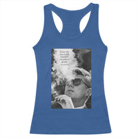 John F Kennedy Cigar Smoking Sunglasses Racerback Tank Top Those Who Dare To Fail Miserably Can Achive Greatly