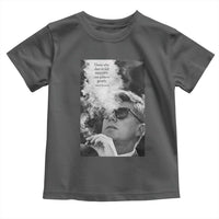 John F Kennedy Cigar Smoking Sunglasses Toddler T Shirt Those Who Dare To Fail Miserably Can Achive Greatly