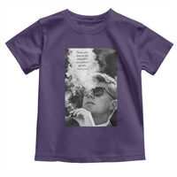 John F Kennedy Cigar Smoking Sunglasses Toddler T Shirt Those Who Dare To Fail Miserably Can Achive Greatly