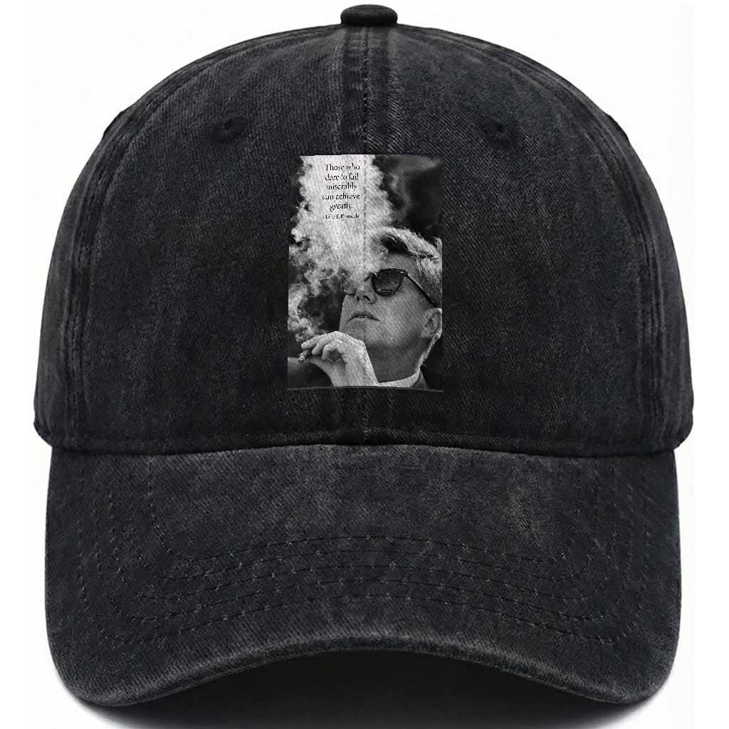 John F Kennedy Cigar Smoking Sunglasses Washed Cotton Baseball Cap Those Who Dare To Fail Miserably Can Achive Greatly