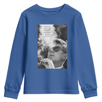 John F Kennedy Cigar Smoking Sunglasses Youth Sweatshirt Those Who Dare To Fail Miserably Can Achive Greatly