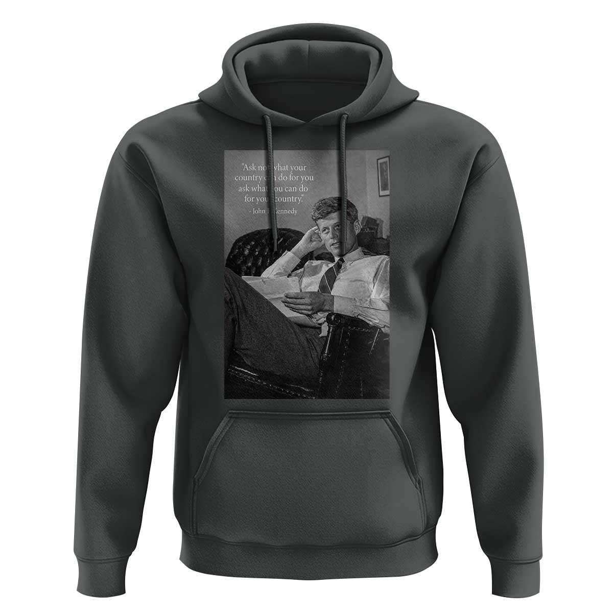 John F Kennedy Quote Hoodie American President History