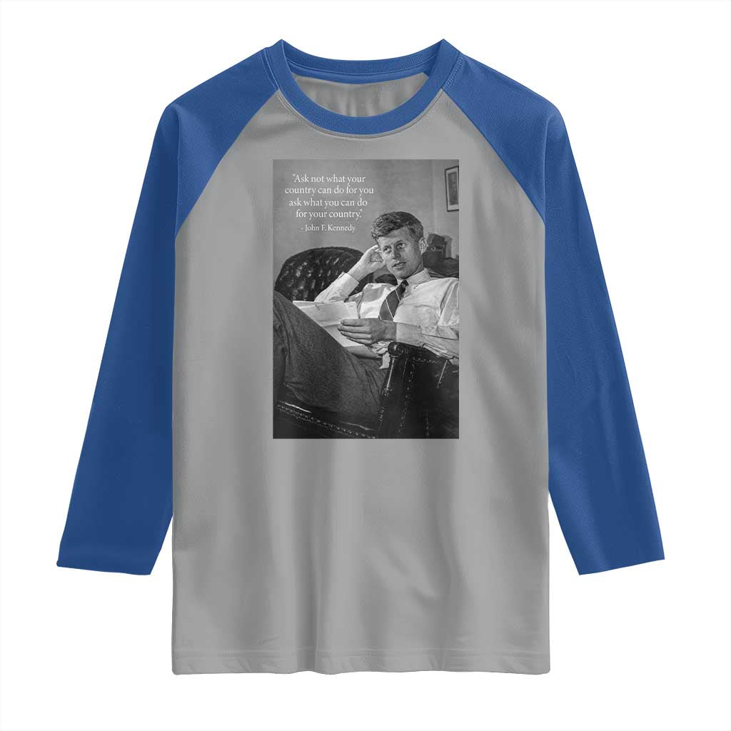 John F Kennedy Quote Raglan Shirt American President History