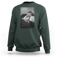John F Kennedy Quote Sweatshirt American President History