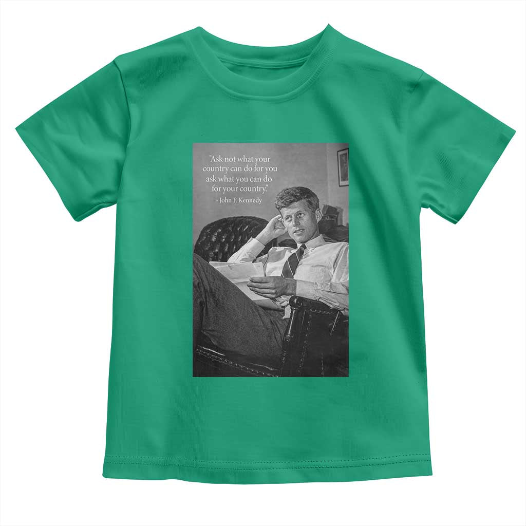 John F Kennedy Quote Toddler T Shirt American President History