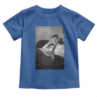 John F Kennedy Quote Toddler T Shirt American President History