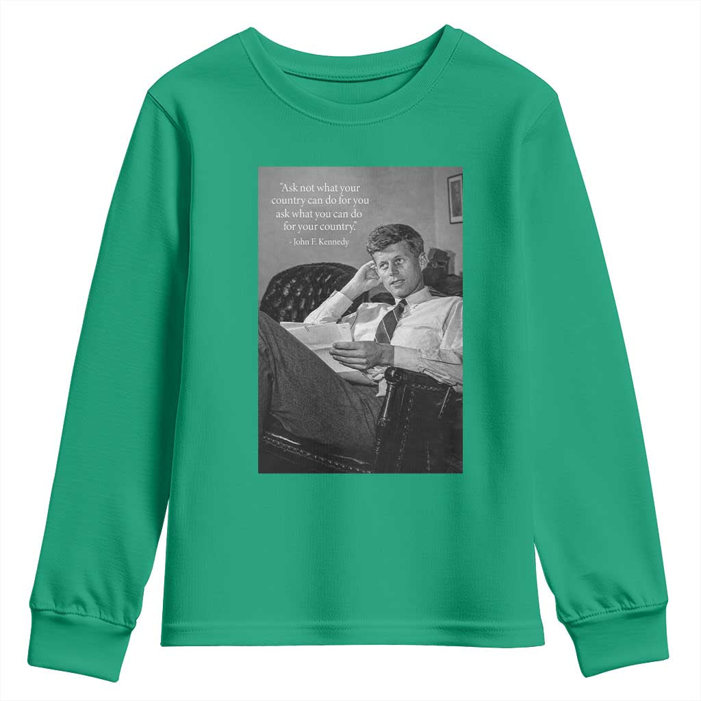 John F Kennedy Quote Youth Sweatshirt American President History