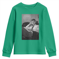 John F Kennedy Quote Youth Sweatshirt American President History