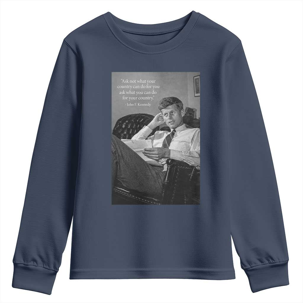 John F Kennedy Quote Youth Sweatshirt American President History