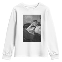 John F Kennedy Quote Youth Sweatshirt American President History