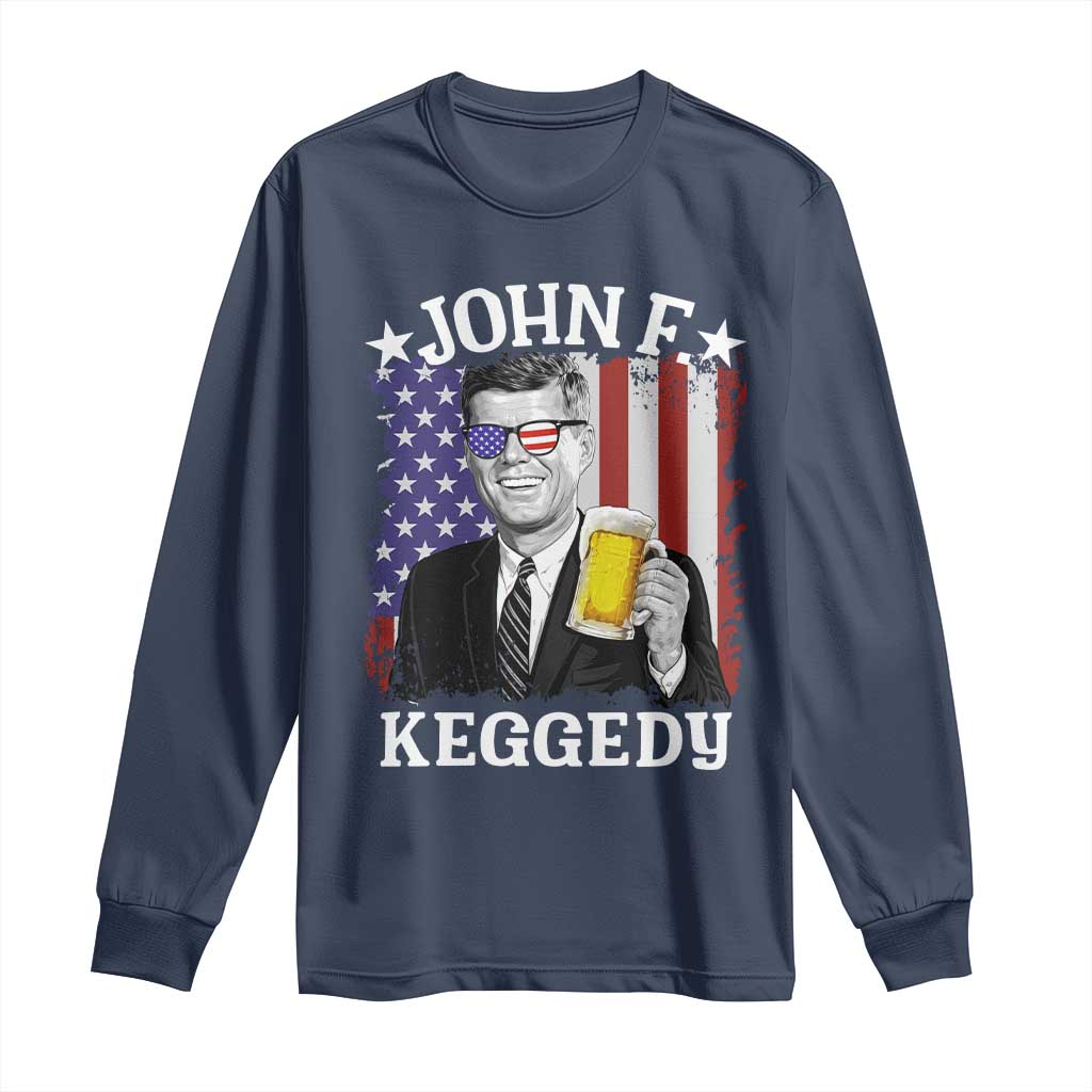 John F Kennedy Long Sleeve Shirt 4th of July America Flag Beer