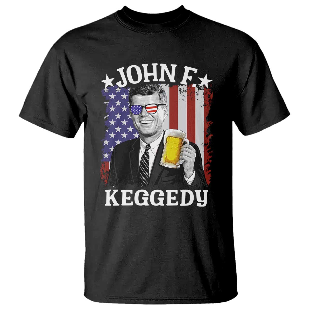 John F Kennedy T Shirt 4th of July America Flag Beer
