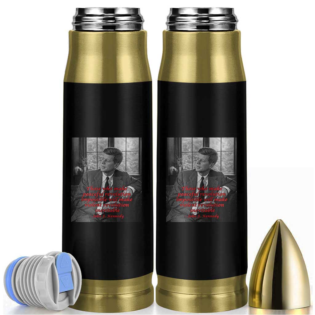 John F Kennedy Quote Bullet Tumbler American President History US Presidential Leader