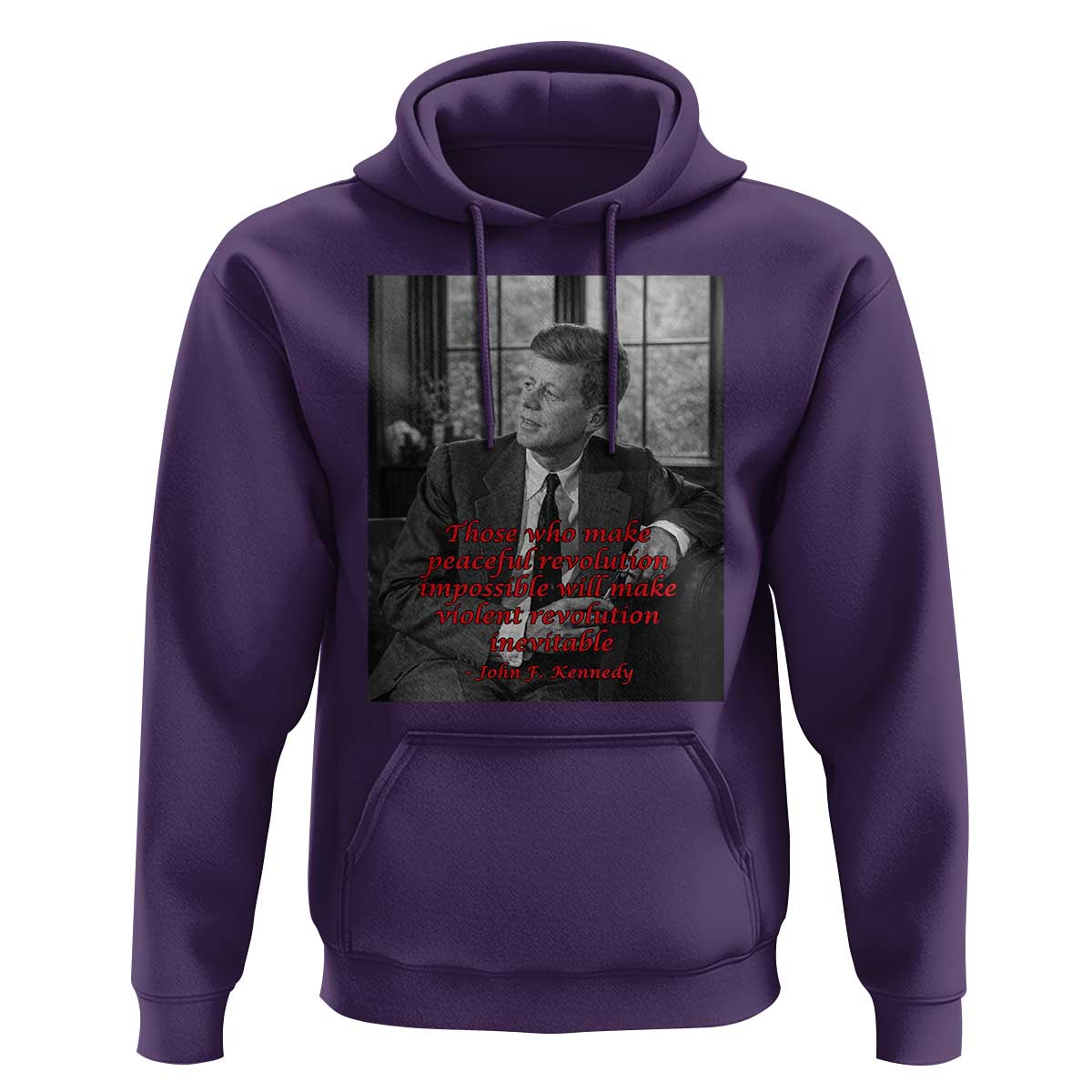 John F Kennedy Quote Hoodie American President History US Presidential Leader