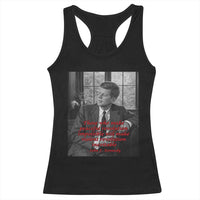 John F Kennedy Quote Racerback Tank Top American President History US Presidential Leader