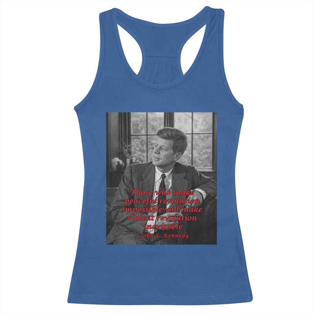 John F Kennedy Quote Racerback Tank Top American President History US Presidential Leader