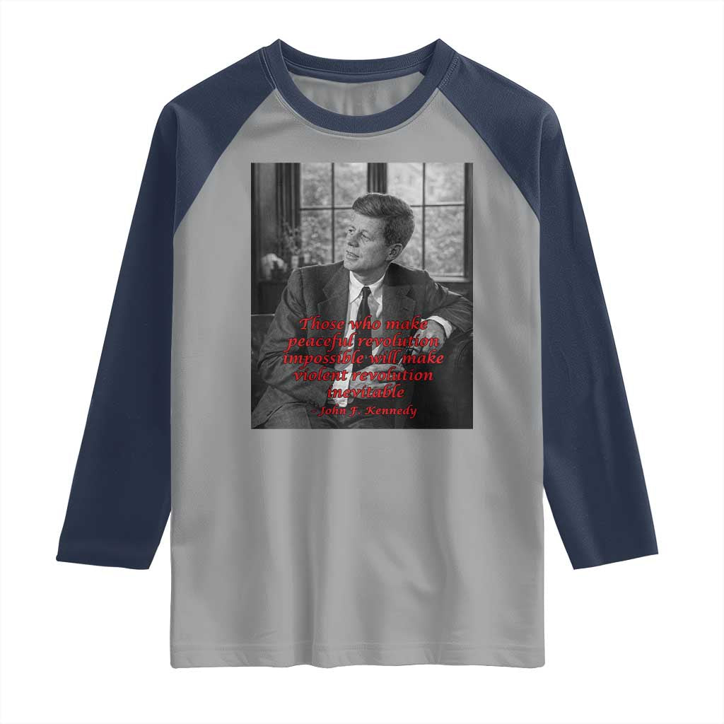 John F Kennedy Quote Raglan Shirt American President History US Presidential Leader