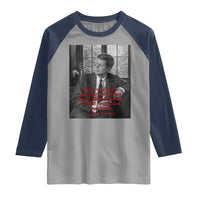 John F Kennedy Quote Raglan Shirt American President History US Presidential Leader