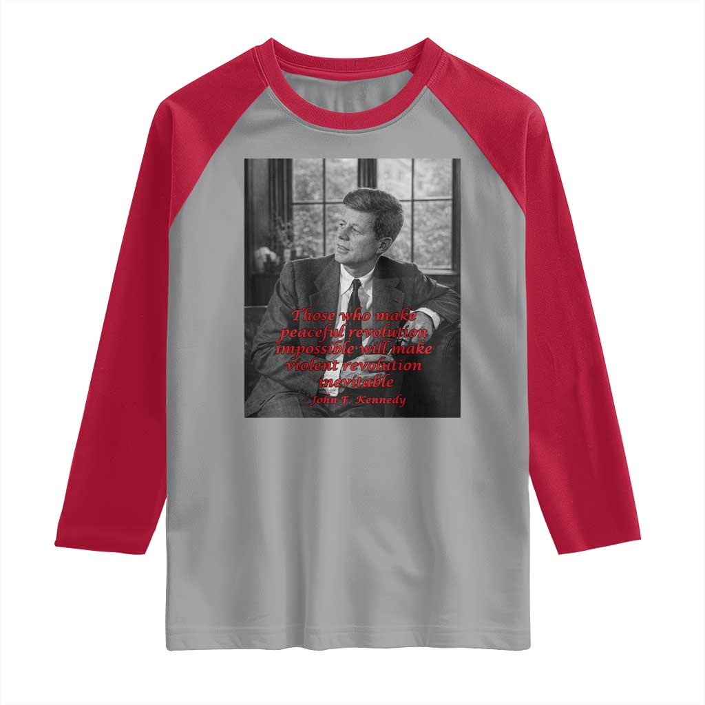 John F Kennedy Quote Raglan Shirt American President History US Presidential Leader